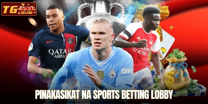 Pinakasikat na Sports Betting Lobby