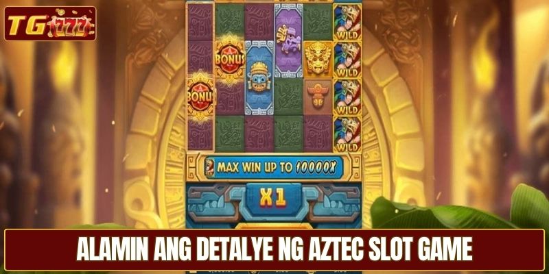 Alamin ang detalye ng Aztec slot game