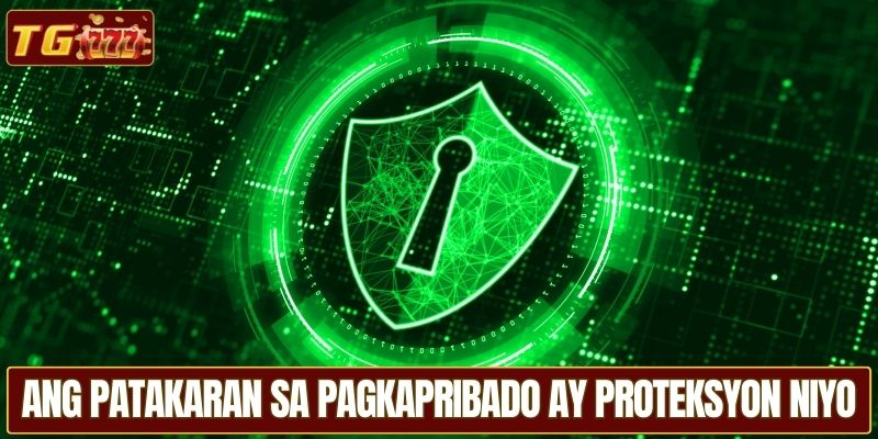 Ang Patakaran sa Pagkapribado ay proteksyon niyo