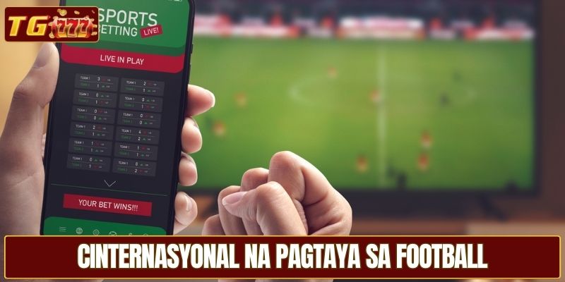 Cinternasyonal na pagtaya sa football