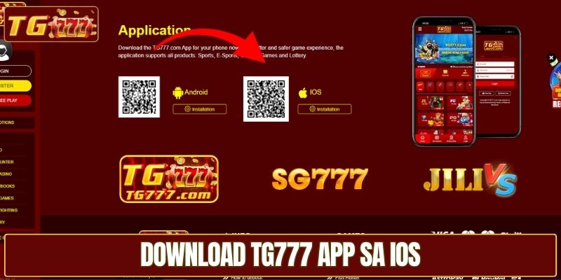 Dali at I-download ang TG777 app sa iyong iPhone ngayon!