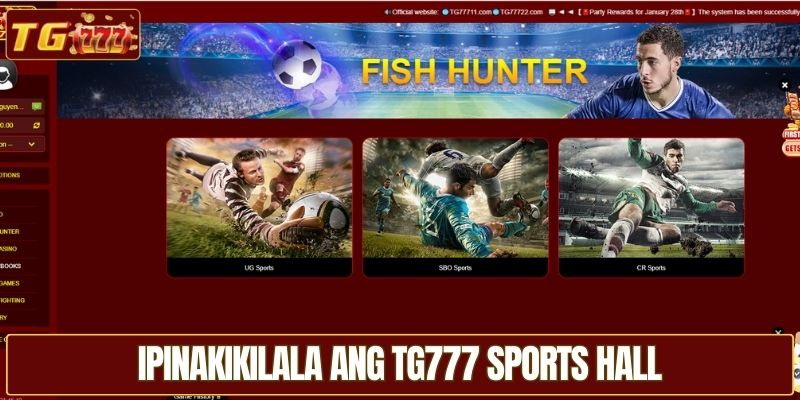 Ipinakikilala ang TG777 sports hall