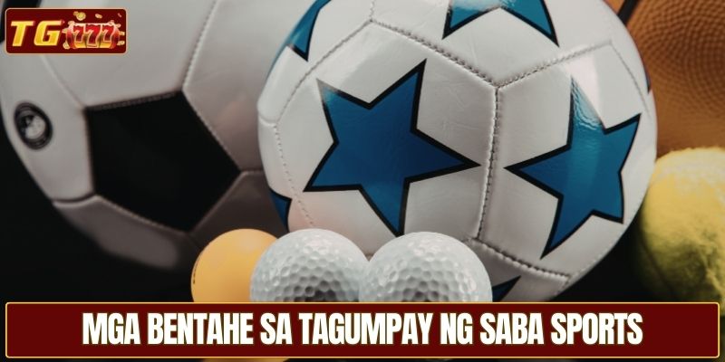 Mga bentahe sa tagumpay ng SABA Sports