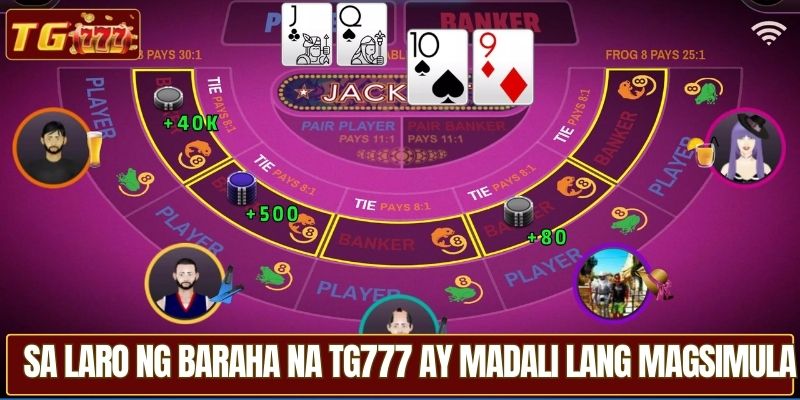 Sa Laro ng Baraha na TG777 ay madali lang magsimula